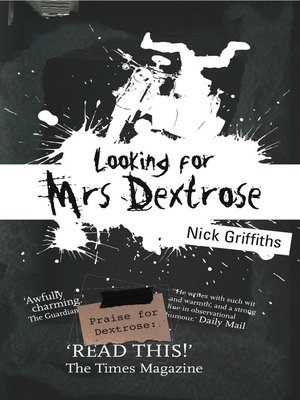 cover image of Looking for Mrs Dextrose